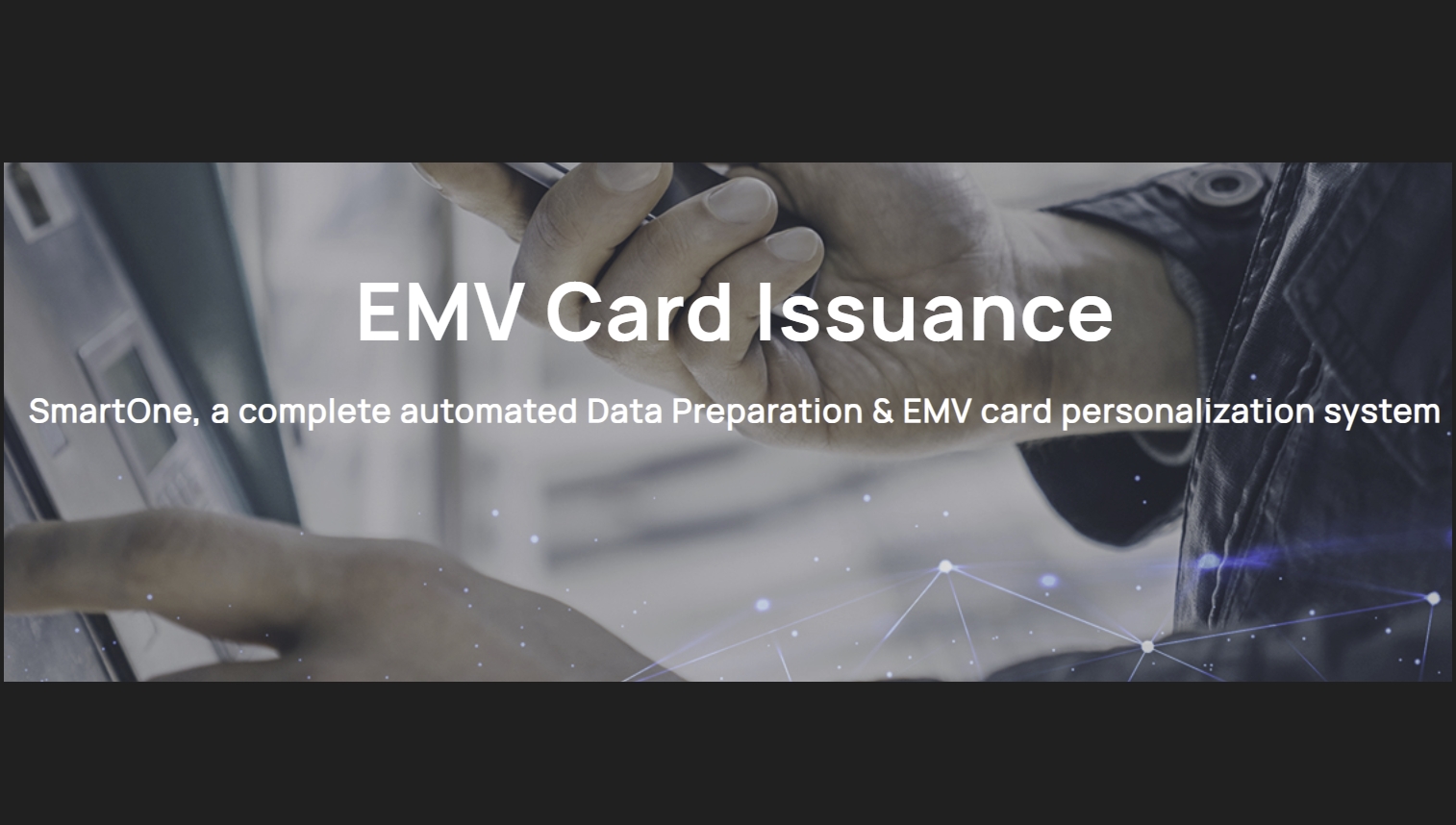 EMV Card Personalization Production Management: Optimizing Resources with Advanced Tools